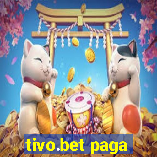 tivo.bet paga